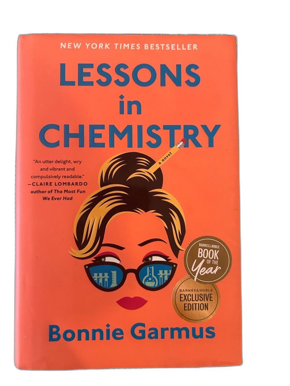 Lessons in Chemistry Harcover Novel by Bonnie Garmus - First Edition